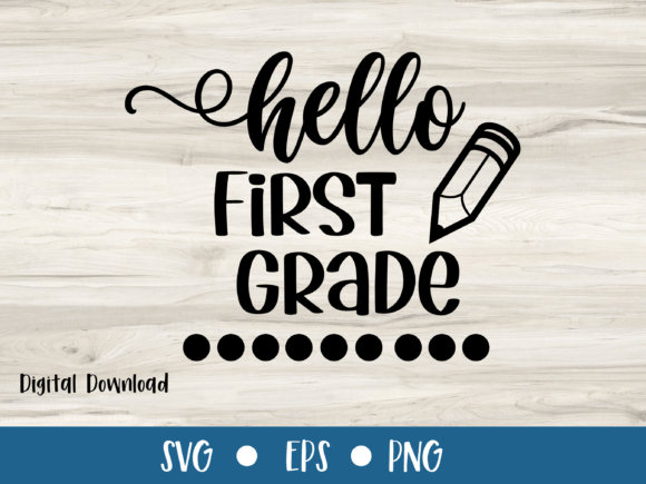 Celebrate First Grade with a Creative Back to School SVG